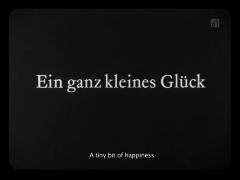 Ein ganz kleines Glück