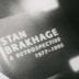 I Met Stan Brakhage (at MOMA, N.Y.C)