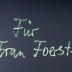 Für Frau Foerster